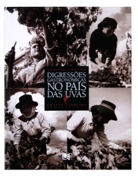Digressões Gastronómicas no País das Uvas