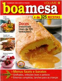 Boa Mesa - Doces, Cozinhar com Gosto e Paixão - Volume II 