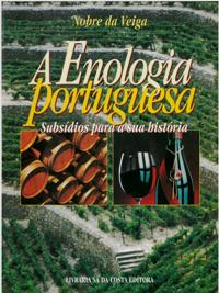A Enologia Portuguesa 