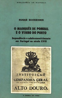 O Marquês de Pombal e o Vinho do Porto 